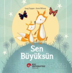 Sen Büyüksün - Koç Üniversitesi Yayınları