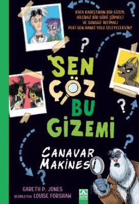 Sen Çöz Bu Gizemi - Canavar Makinesi - 1