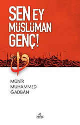 Sen Ey Müslüman Genç! - Ravza Yayınları