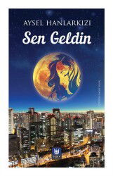 Sen Geldin - Türk Edebiyatı Vakfı