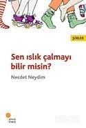Sen Islık Çalmayı Bilir misin? - Günışığı Kitaplığı