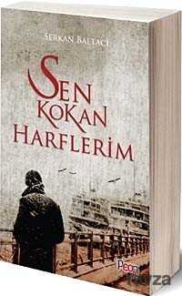 Sen Kokan Harflerim - 1