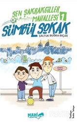 Şen Şakrakgiller Mahallesi 1 Sümbül Sokak - Mavi Uçurtma Kitapları