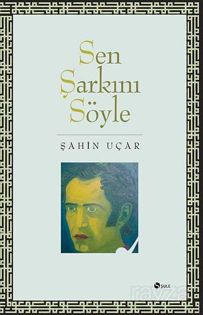 Sen Şarkını Söyle - 1