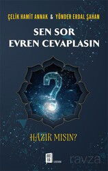 Sen Sor Evren Cevaplasın Hazır Mısın? - Mona Kitap