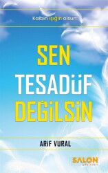 Sen Tesadüf Değilsin - Salon Yayınları