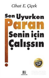 Sen Uyurken Paran Senin İçin Çalışsın - Üçüncü Göz