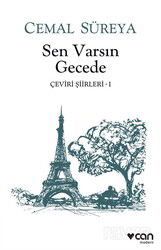 Sen Varsın Gecede / Çeviri Şiirleri 1 - Can Yayınları