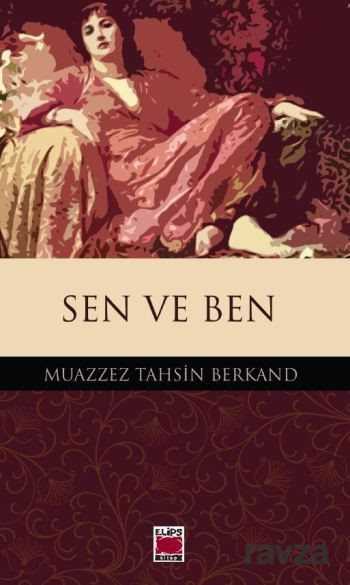 Sen ve Ben - Elips Kitap