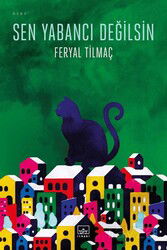 Sen Yabancı Değilsin - İthaki Yayınları