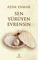 Sen Yürüyen Evrensin - Hermes Yayınları