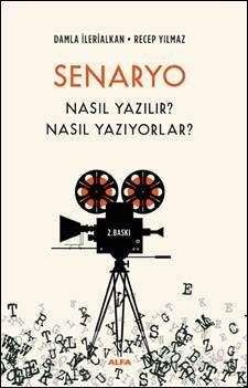 Senaryo Nasıl Yazılır? Nasıl Yazıyorlar? - 1