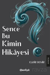 Sence Bu Kimin Hikayesi? - Banliyö Kitap