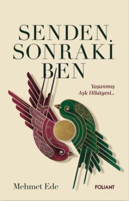 Senden Sonraki Ben Yasanmis Ask Hikayesi - 1