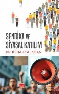 Sendika ve Siyasal Katılım - 1