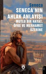 Seneca'nın Ahlak Anlayışı - Dorlion Yayınevi