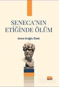 Seneca'nın Etiğinde Ölüm - 1