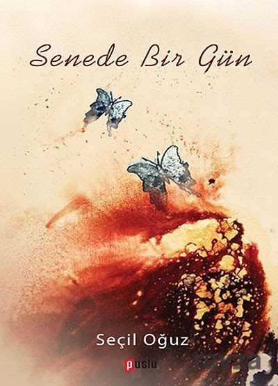 Senede Bir Gün - Puslu Yayıncılık