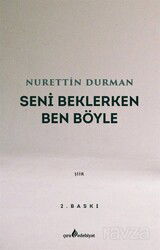 Seni Beklerken Ben Böyle - Çıra Yayınları