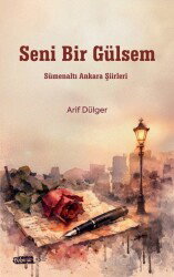 Seni Bir Gülsem - Tebeşir Yayınları (Konya)