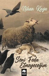 Seni Feda Etmeyeceğim - Eksik Parça