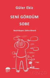 Seni Gördüm Sobe - Şule Yayınları