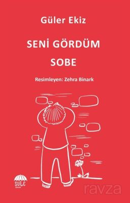 Seni Gördüm Sobe - 1