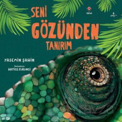 Seni Gözünden Tanırım - Tübitak Yayınları