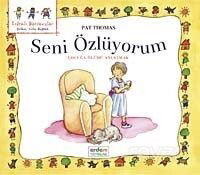 Seni Özlüyorum - Erdem Çocuk Yayınları