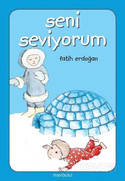 Seni Seviyorum - Mavibulut Yayıncılık