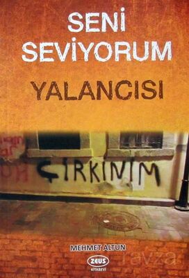 Seni Seviyorum Yalancısı - 1