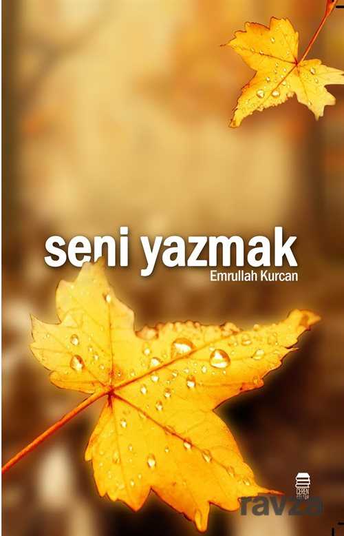 Seni Yazmak - 1