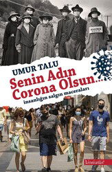 Senin Adın Corona Olsun... - Literatür Yayınları