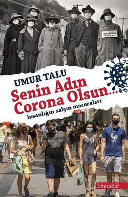 Senin Adın Corona Olsun... - 1