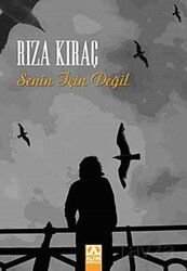 Senin İçin Değil - Altın Kitaplar