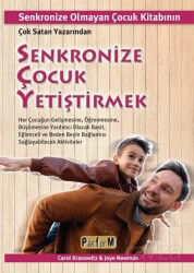 Senkronize Çocuk Yetiştirmek - Platform Yayınları