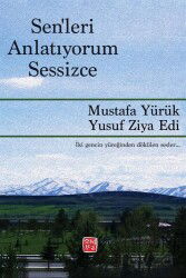 Sen'leri Anlatıyorum Sessizce - Kutlu Yayınevi