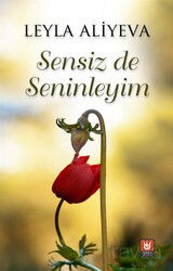 Sensiz de Seninleyim - Türk Edebiyatı Vakfı