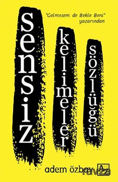 Sensiz Kelimeler Sözlüğü - Az Yayın Grubu