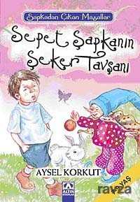 Sepet Şapkanın Şeker Tavşanı - Altın Kitaplar