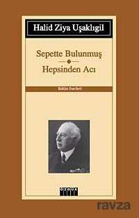 Sepette Bulunmuş-Hepsinden Acı / Bütün Eserleri - Özgür Yayınları