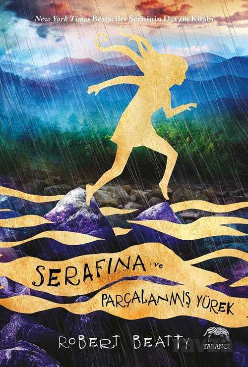 Serafina ve Parçalanmış Yürek - 1