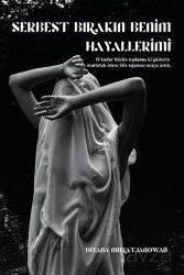 Serbest Bırakın Benim Hayallerimi - Ritim Sanat Yayınları