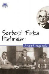 Serbest Fırka Hatıraları - İletişim Yayınları