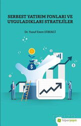 Serbest Yatırım Fonları ve Uyguladıkları Stratejiler - Hiper Yayın