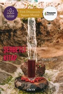 Şerbetli Kitap / Türk Dünyasında Yaşayan Mutfak - 1