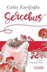 Serçekuş - Ketebe Çocuk