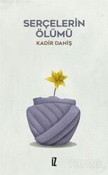 Serçelerin Ölümü - İz Yayıncılık