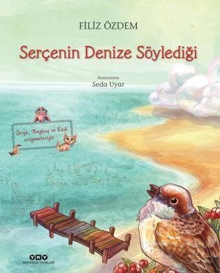 Serçenin Denize Söylediği - 1