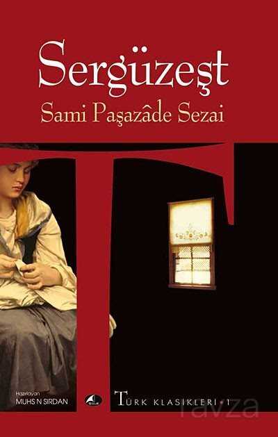 Sergüzeşt - Şule Yayınları
